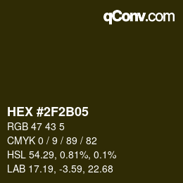 Color code: HEX #2F2B05 | qconv.com