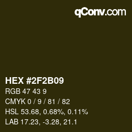 Color code: HEX #2F2B09 | qconv.com