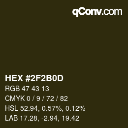 Color code: HEX #2F2B0D | qconv.com