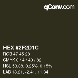 Color code: HEX #2F2D1C | qconv.com