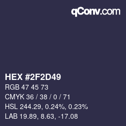 Color code: HEX #2F2D49 | qconv.com