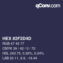 カラーコード: HEX #2F2D4D | qconv.com