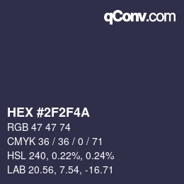 Color code: HEX #2F2F4A | qconv.com