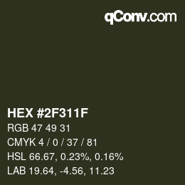 カラーコード: HEX #2F311F | qconv.com