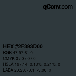 Color code: HEX #2F393D00 | qconv.com