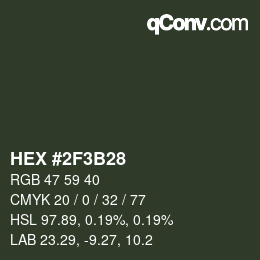 カラーコード: HEX #2F3B28 | qconv.com