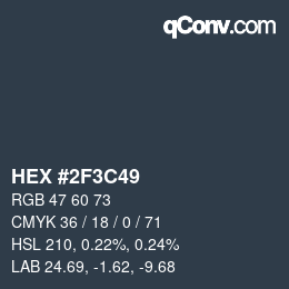 Color code: HEX #2F3C49 | qconv.com
