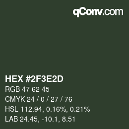 Farbcode: HEX #2F3E2D | qconv.com