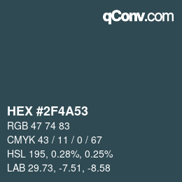 Color code: HEX #2F4A53 | qconv.com