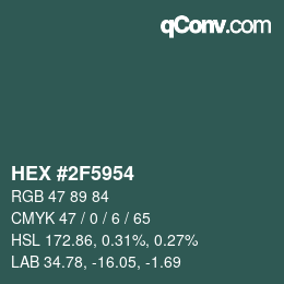 Color code: HEX #2F5954 | qconv.com