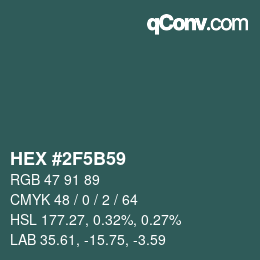 颜色代码: HEX #2F5B59 | qconv.com
