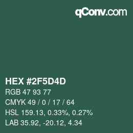カラーコード: HEX #2F5D4D | qconv.com