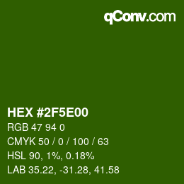 カラーコード: HEX #2F5E00 | qconv.com