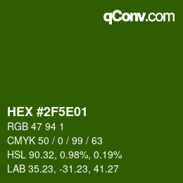 Color code: HEX #2F5E01 | qconv.com