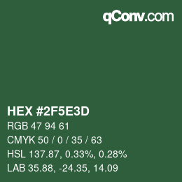 カラーコード: HEX #2F5E3D | qconv.com