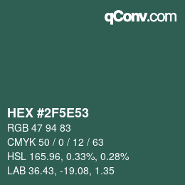 カラーコード: HEX #2F5E53 | qconv.com