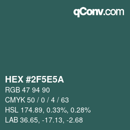 Color code: HEX #2F5E5A | qconv.com