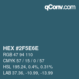 Farbcode: HEX #2F5E6E | qconv.com