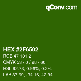 颜色代码: HEX #2F6502 | qconv.com