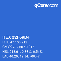 カラーコード: HEX #2F69D4 | qconv.com