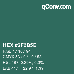 Code couleur: HEX #2F6B5E | qconv.com