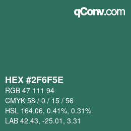 カラーコード: HEX #2F6F5E | qconv.com