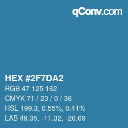 カラーコード: HEX #2F7DA2 | qconv.com