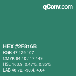 カラーコード: HEX #2F816B | qconv.com