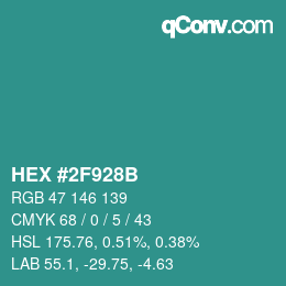 カラーコード: HEX #2F928B | qconv.com