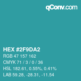 カラーコード: HEX #2F9DA2 | qconv.com