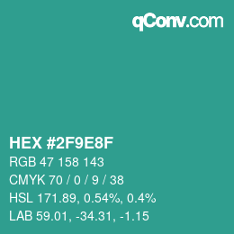 カラーコード: HEX #2F9E8F | qconv.com