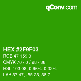 カラーコード: HEX #2F9F03 | qconv.com