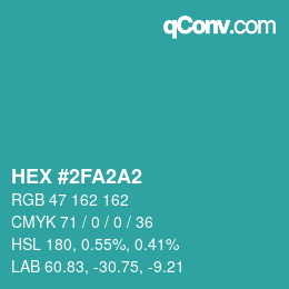 カラーコード: HEX #2FA2A2 | qconv.com