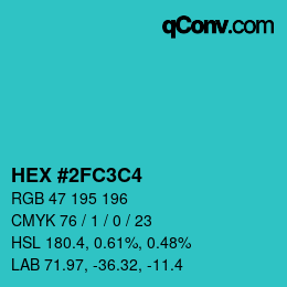 カラーコード: HEX #2FC3C4 | qconv.com