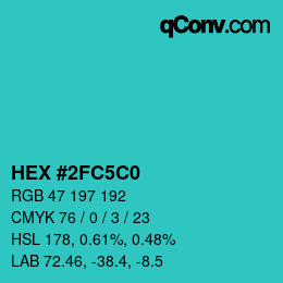 カラーコード: HEX #2FC5C0 | qconv.com