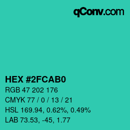 カラーコード: HEX #2FCAB0 | qconv.com