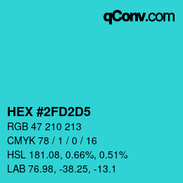 カラーコード: HEX #2FD2D5 | qconv.com