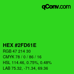 カラーコード: HEX #2FD61E | qconv.com