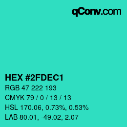 Color code: HEX #2FDEC1 | qconv.com