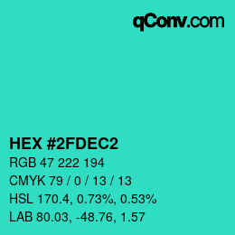 カラーコード: HEX #2FDEC2 | qconv.com