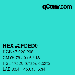 Color code: HEX #2FDED0 | qconv.com