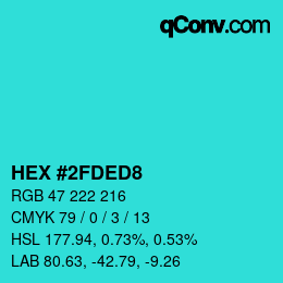 カラーコード: HEX #2FDED8 | qconv.com
