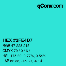 カラーコード: HEX #2FE4D7 | qconv.com