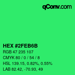 カラーコード: HEX #2FEB6B | qconv.com