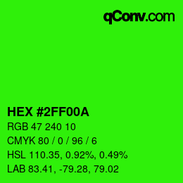 カラーコード: HEX #2FF00A | qconv.com