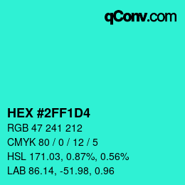Color code: HEX #2FF1D4 | qconv.com