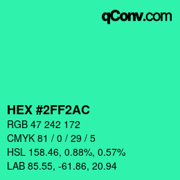 カラーコード: HEX #2FF2AC | qconv.com