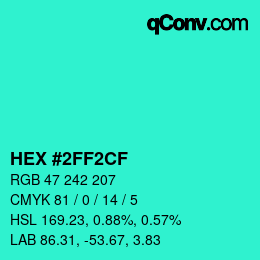 Color code: HEX #2FF2CF | qconv.com