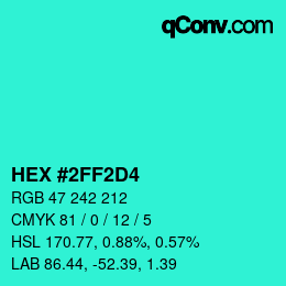 カラーコード: HEX #2FF2D4 | qconv.com