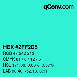 カラーコード: HEX #2FF2D5 | qconv.com